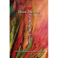 Thank You Jesus For Being My Saviour
