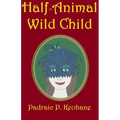 Half-Animal Wild Child