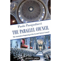 The Parallel Council: The Anomalous Beginning of the Second Vatican Council