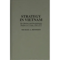 Strategy in Vietnam: The Marines and Revolutionary Warfare in I Corps, 1965-1972
