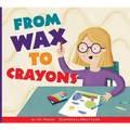 From Wax to Crayons