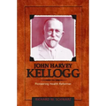 John Harvey Kellogg, M.D.: Pioneering Health Reformer