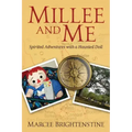 Millee and Me: Spirited Adventures with a Haunted Doll