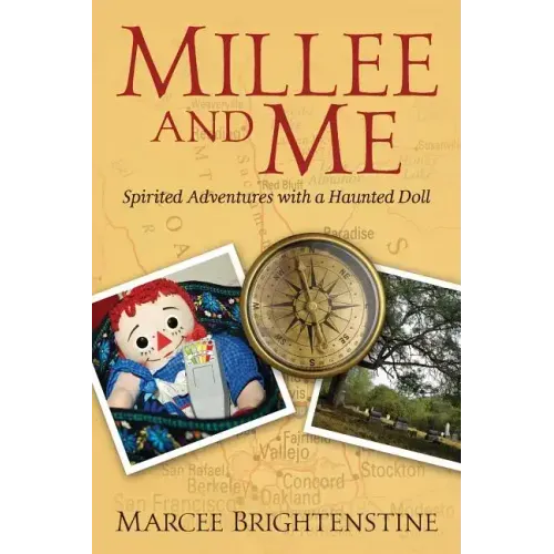 Millee and Me: Spirited Adventures with a Haunted Doll