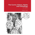 The Gunns: History, Myths and Genealogy: 2nd Edition