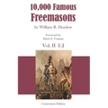 10,000 Famous Freemasons: Vol. II