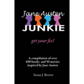 Jane Austen Junkie: Get Your Fix