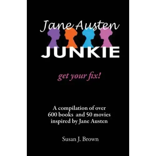 Jane Austen Junkie: Get Your Fix