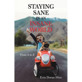 Staying Sane in an Insane World: From a to Z