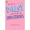 Daisy and the Trouble with Unicorns