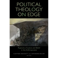 Political Theology on Edge: Ruptures of Justice and Belief in the Anthropocene
