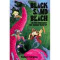 Black Sand Beach 2: Do You Remember the Summer Before?