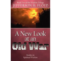 A New Look At An Old War