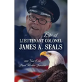 Life of Lieutenant Colonel James A. Seals: 100 Year Old Pearl Harbor Survivor