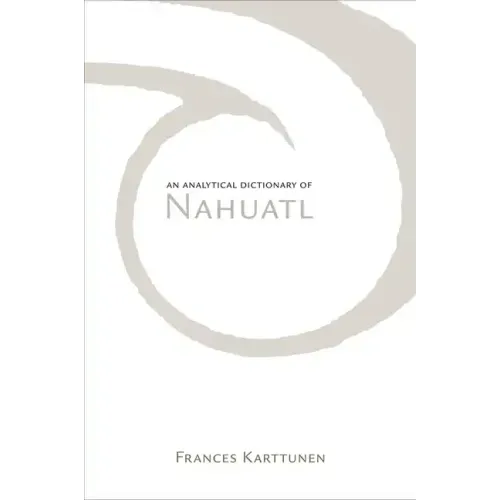 Analytical Dictionary of Nahuatl