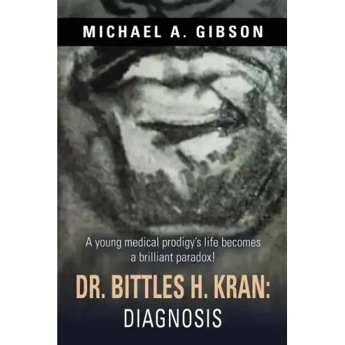Dr. Bittles H. Kran: Diagnosis
