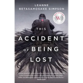 This Accident of Being Lost: Songs and Stories