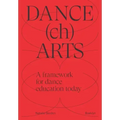 DANCEchARTS: A framework for dance education today