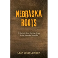 Nebraska Roots