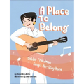 A Place to Belong: Debbie Friedman Sings Her Way Home