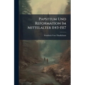 Papsttum Und Reformation Im Mittelalter 1143-1517
