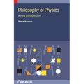 Philosophy of Physics: A new introduction