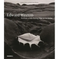 Edward Weston: Portrait of the Young Man as an Artist