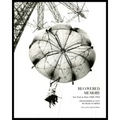 Recovered Memory: New York and Paris 1960-1980