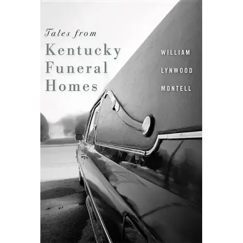 Tales from Kentucky Funeral Homes