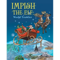 Impish the Elf: World Traveler