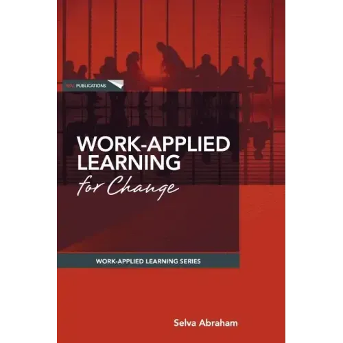 Work-Applied Learning for Change