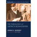 The Theology of Dietrich Bonhoeffer