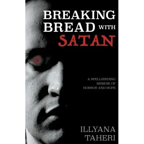 Breaking Bread with Satan
