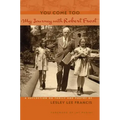 You Come Too: My Journey with Robert Frost