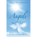 The Seven Angels of Peace: Ancient Essene Wisdom for Today's World