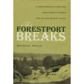 The Forestport Breaks: A Nineteenth-Century Conspiracy Along the Black River Canal