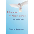 Education for Nonviolence: The Waldorf Way