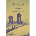 This Our Exile: Short Stories
