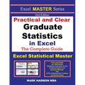 Practical and Clear Graduate Statistics in Excel - The Excel Statistical Master
