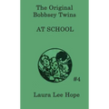 The Bobbsey Twins at School