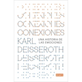 Conexiones: Una Historia de Las Emociones / Connections: A Story of Human Feeling