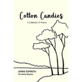 Cotton Candies: A Collection of Poems