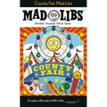 County Fair Mad Libs: World's Greatest Word Game