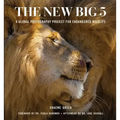 The New Big 5: A Global Photography Project for Endangered Species