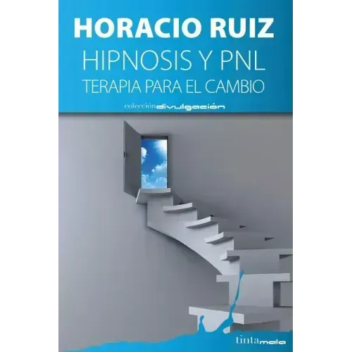 Hipnosis y PNL: Terapia para el cambio