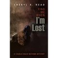 Find Me When I'm Lost