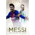 Lionel Messi and the Art of Living
