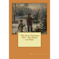 "The First Christmas Tree" . By: Henry van Dyke