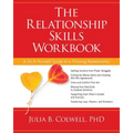 The Relationship Skills Workbook: A Do-It-Yourself Guide to a Thriving Relationship