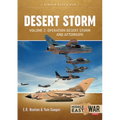 Desert Storm: Volume 2 - Operation Desert Storm and the Coalition Liberation of Kuwait 1991